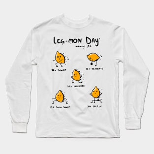 Leg-mon day Long Sleeve T-Shirt